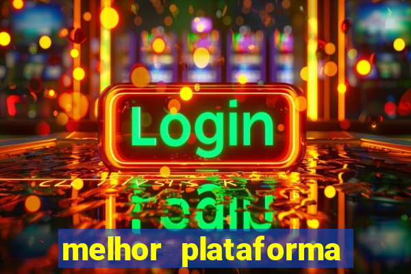 melhor plataforma para jogar fortune tiger